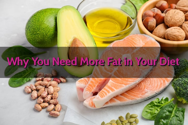 More Fat in Your Diet